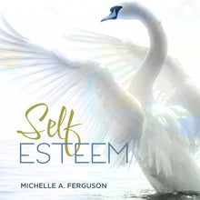 Load image into Gallery viewer, Self-Esteem