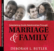 Establishing Godly Relationships through Marriage and Family - 2nd Print