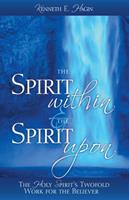 The Spirit Within and the Spirit Upon