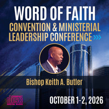 Load image into Gallery viewer, 2026 Word of Faith Convention/Ministerial Leadership Conference Thursday, October 1, 2026 - 9:30 am
