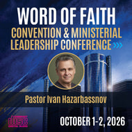 2026 Word of Faith Convention/Ministerial Leadership Conference - Friday, October 2, 2026 - 11:00 am