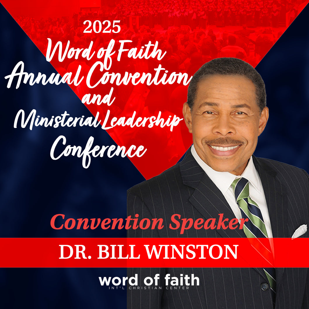 2025 Word of Faith Convention - 10/02/2025 - 7:00 pm  - Pastor Bill Winston