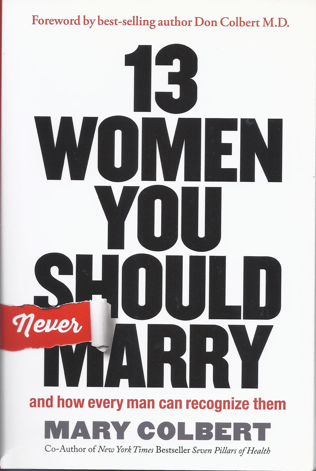 13 WOMEN YOU SHOULD NEVER MARRY....