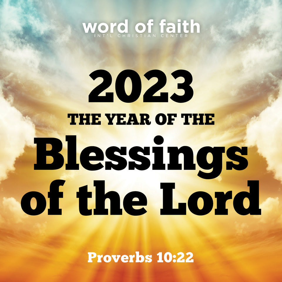 2023: The Year  of the Blessings of the Lord