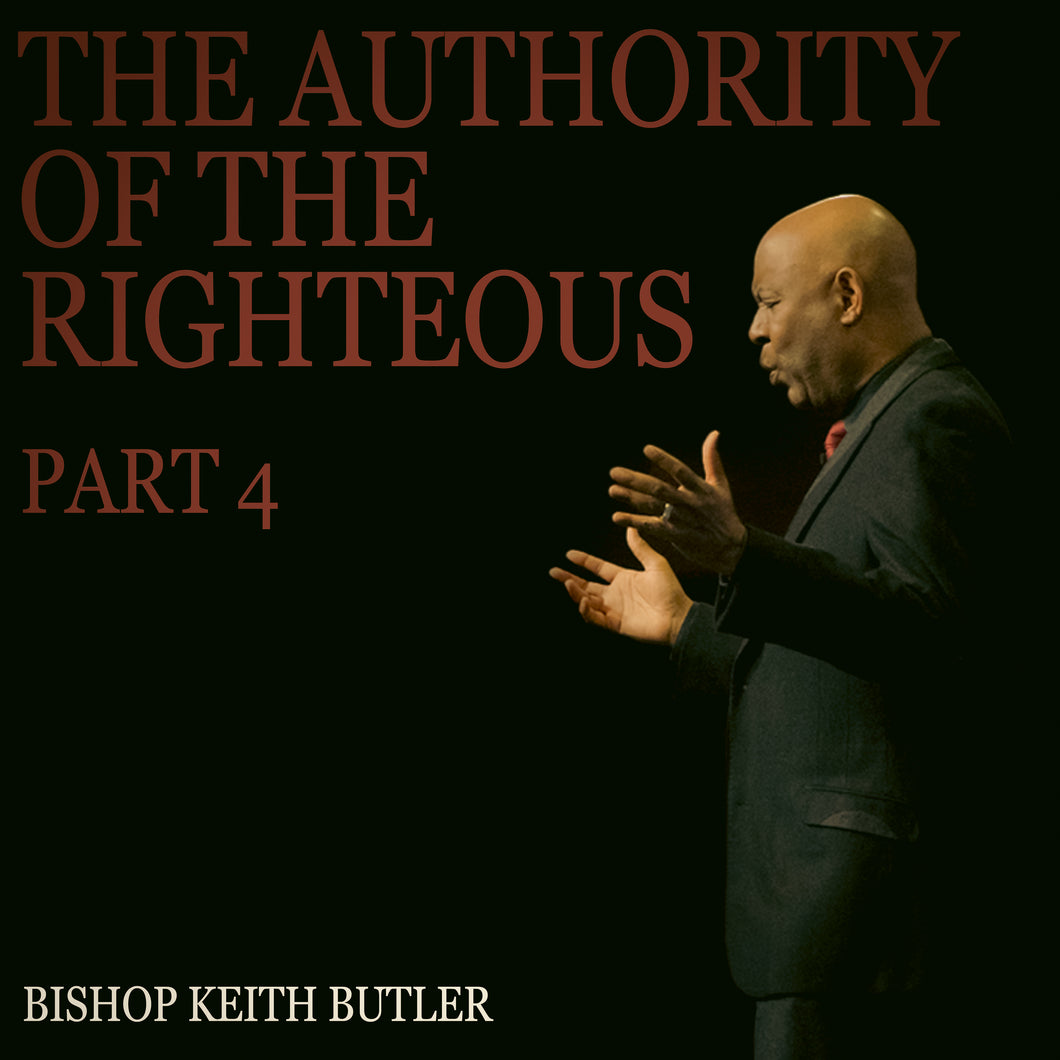 The Authority of the Righteous, Part 4 - Southfield