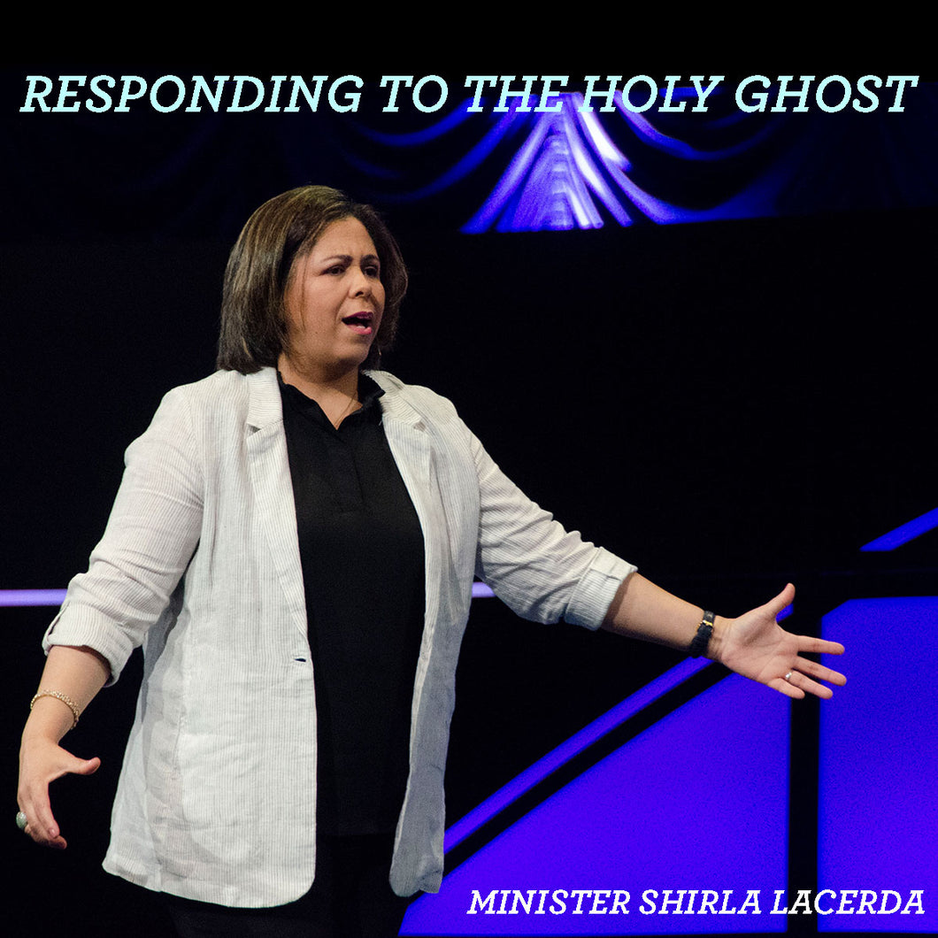 Responding to the Holy Ghost