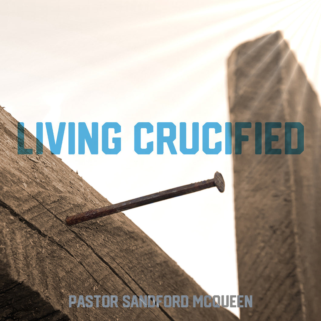 Living Crucified