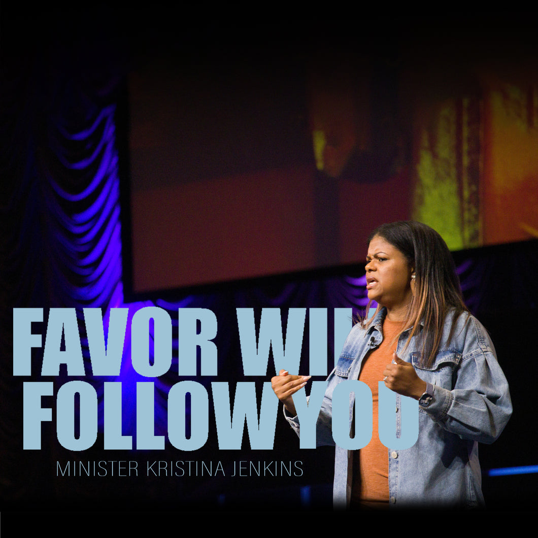 Favor Will Follow You