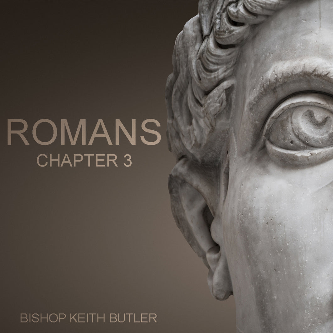 The Book of Romans - Chapter 3