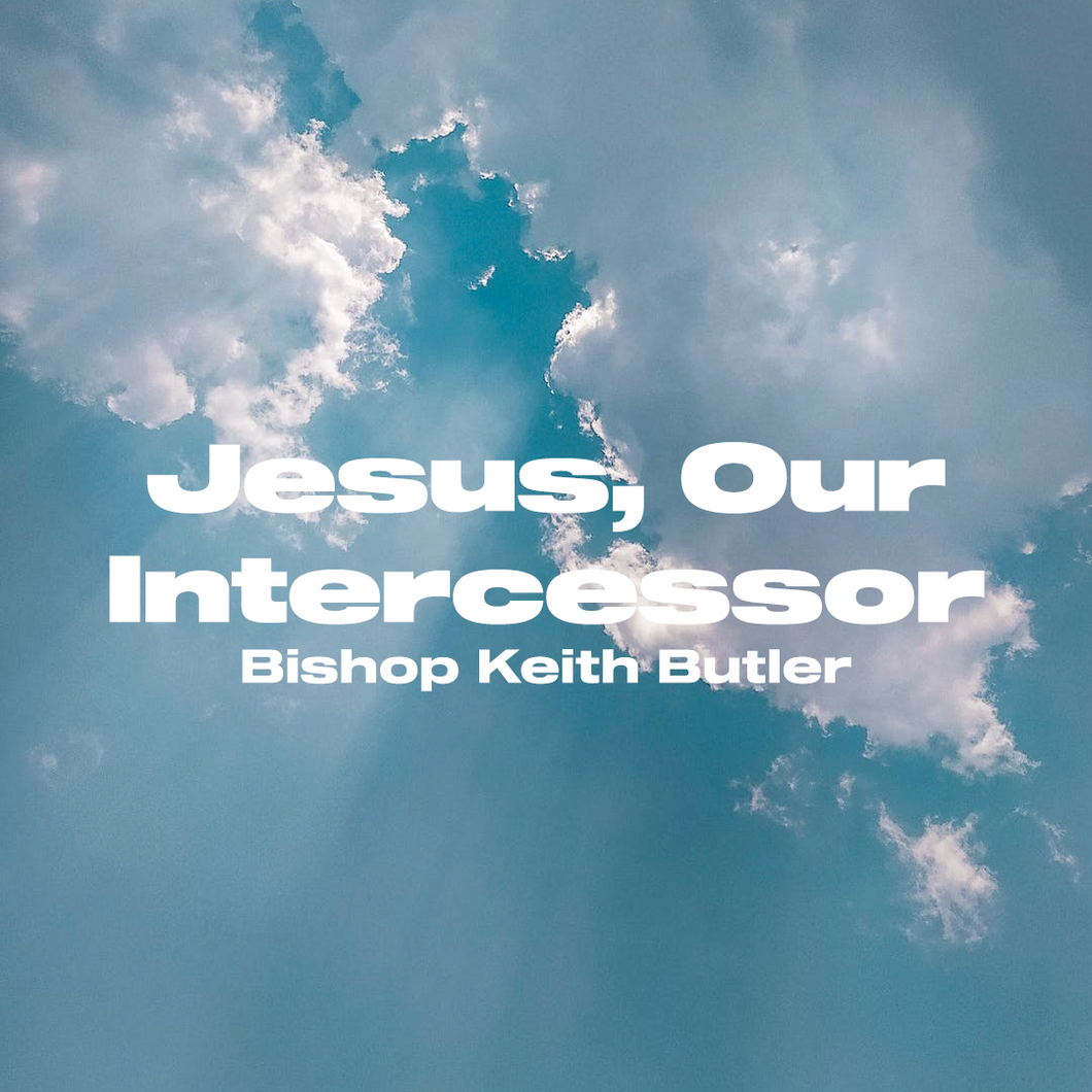 Jesus, Our Intercessor - Part 2 - Toledo