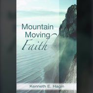 Mountain Moving Faith