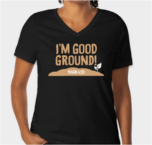 Load image into Gallery viewer, I'm Good Ground - Shirts and Hoodies
