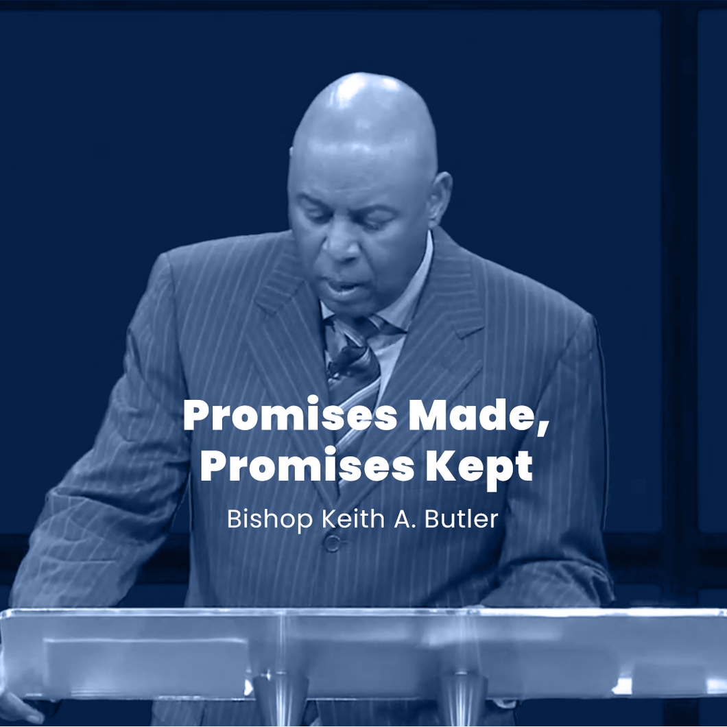 Promises Made, Promises Kept - Part 2