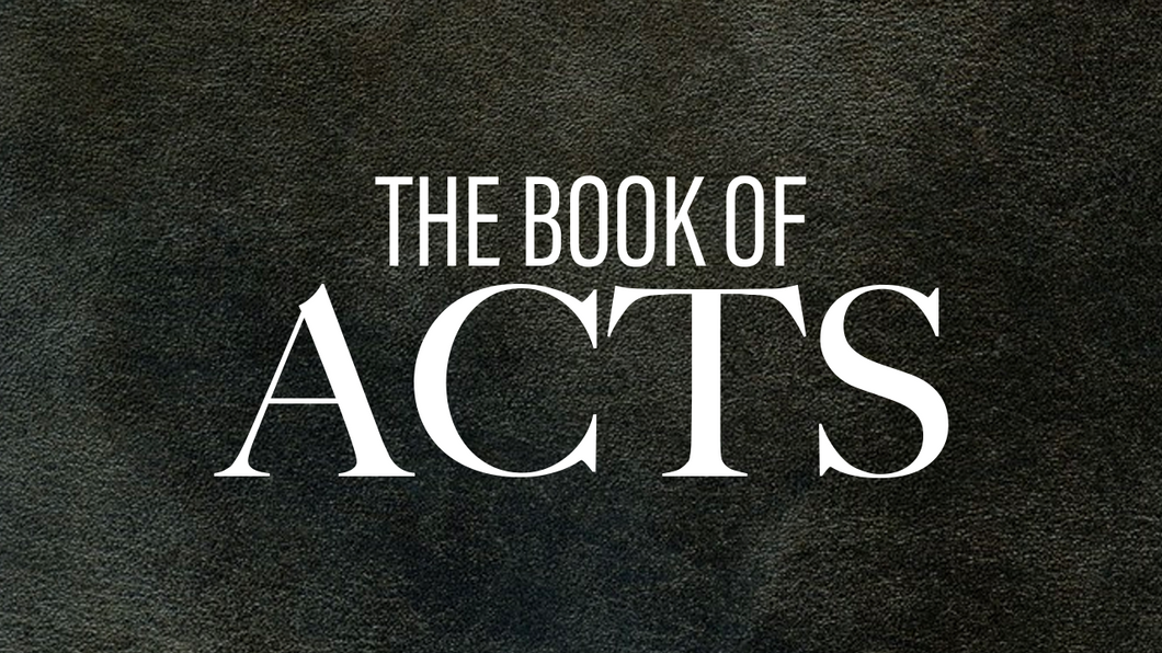 The Book of Acts Part 6