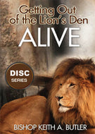 Getting Out Of The Lion's Den Alive